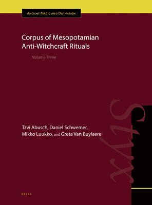 bokomslag Corpus of Mesopotamian Anti-Witchcraft Rituals: Volume Three