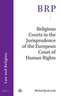 bokomslag Religious Courts in the Jurisprudence of the European Court of Human Rights