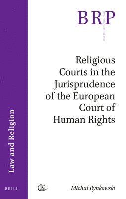 bokomslag Religious Courts in the Jurisprudence of the European Court of Human Rights