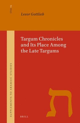 bokomslag Targum Chronicles and Its Place Among the Late Targums