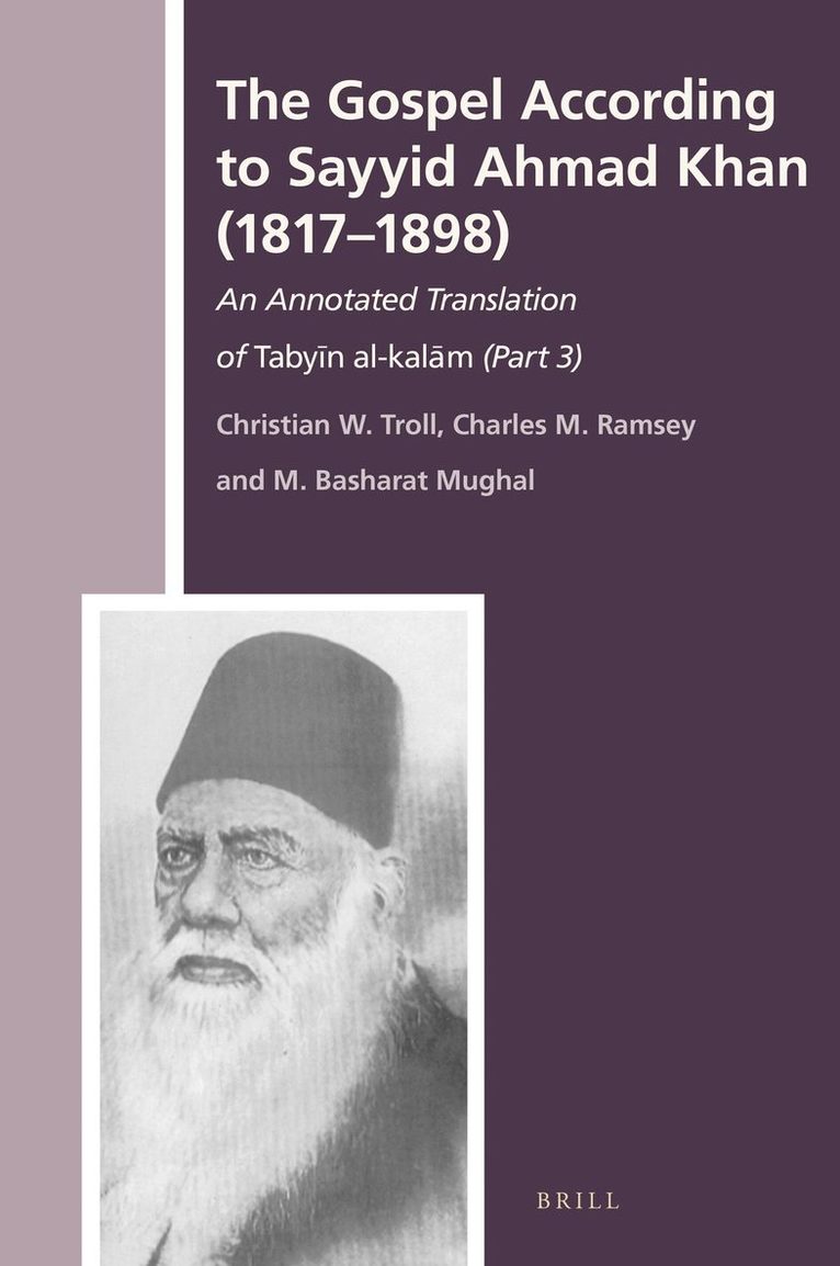 Christian W. Troll, Charles M. Ramsey, Mahboob Basharat Mughal, Christian W Troll, Charles M Ramsey - Gospel According to Sayyid Ahmad Khan (1817-1898), Inbunden