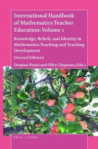 bokomslag The Handbook of Mathematics Teacher Education: Volume 1