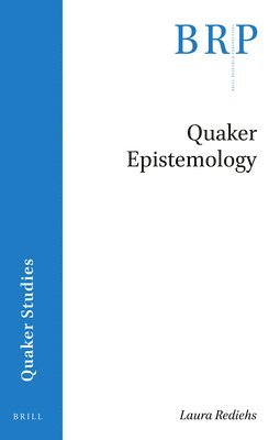 bokomslag Quaker Epistemology
