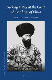 bokomslag Seeking Justice at the Court of the Khans of Khiva
