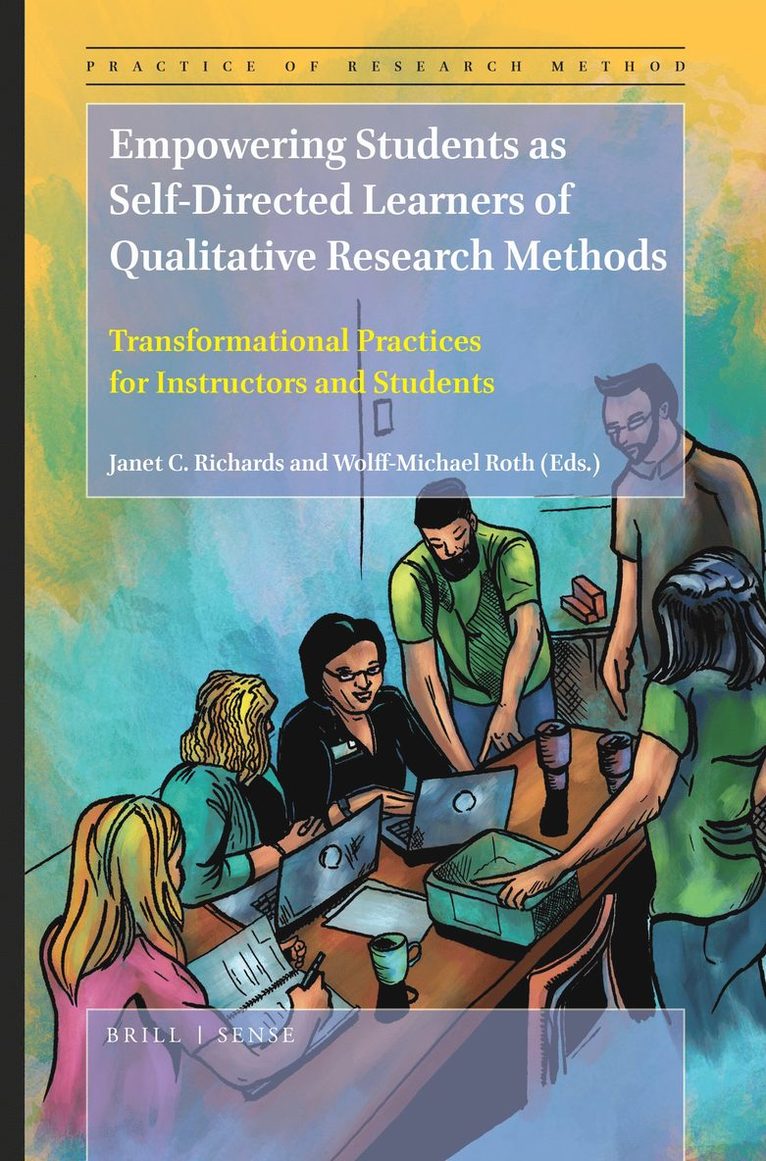 Janet C. Richards - Empowering Students as Self-Directed Learners of Qualitative Research Methods, Häftad