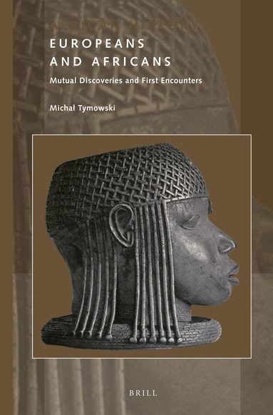 Michał Tymowski - Europeans and Africans, Häftad