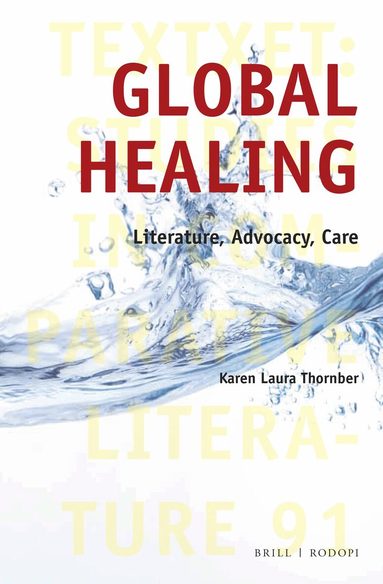 Karen Laura Thornber - Global Healing, Inbunden