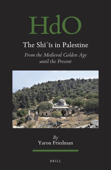 Yaron Friedman - Shīʿīs in Palestine, Inbunden
