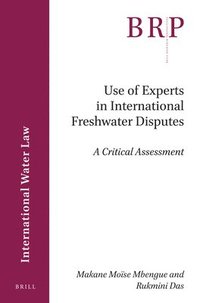 bokomslag Use of Experts in International Freshwater Disputes: A Critical Assessment
