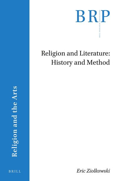Eric Ziolkowski - Religion and Literature: History and Method, Häftad