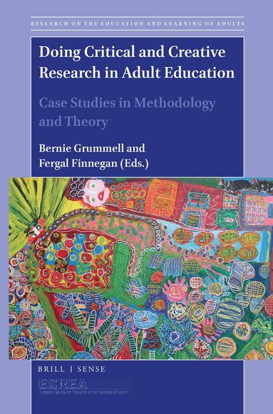 Bernie Grummell, Fergal Finnegan - Doing Critical and Creative Research in Adult Education, Inbunden