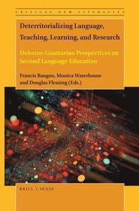 bokomslag Deterritorializing Language, Teaching, Learning, and Research