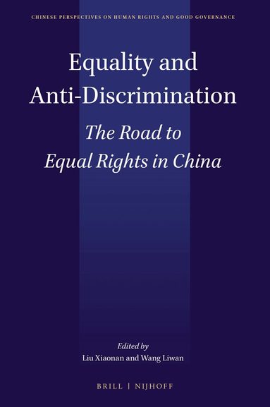 Liu Xiaonan, Wang Liwan - Equality and Anti-Discrimination, Inbunden