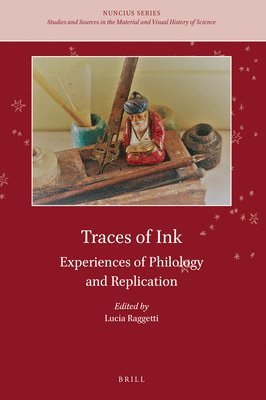 bokomslag Traces of Ink: Experiences of Philology and Replication