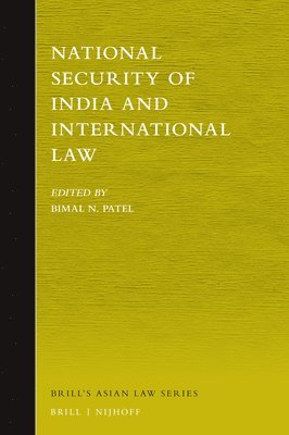 bokomslag National Security of India and International Law