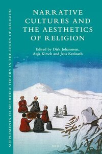 bokomslag Narrative Cultures and the Aesthetics of Religion