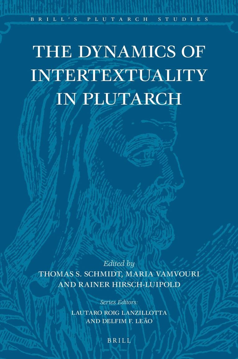 Dynamics of Intertextuality in Plutarch
