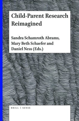 bokomslag Child-Parent Research Reimagined