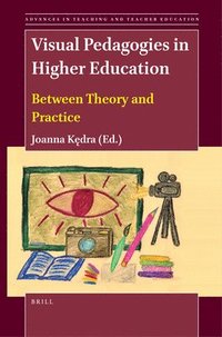 bokomslag Visual Pedagogies in Higher Education