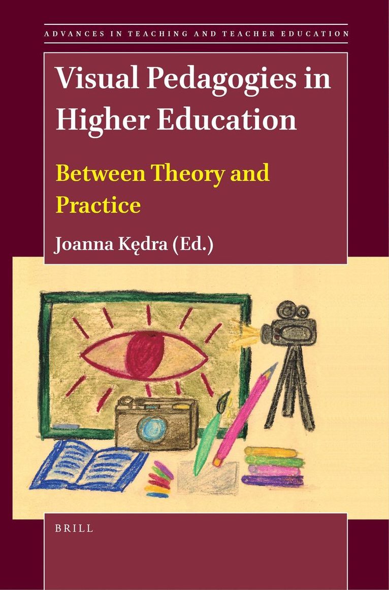 Joanna K&#281;dra, Joanna Kedra, K& - Visual Pedagogies in Higher Education, Häftad