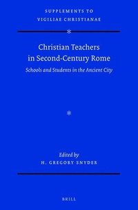 bokomslag Christian Teachers in Second-Century Rome