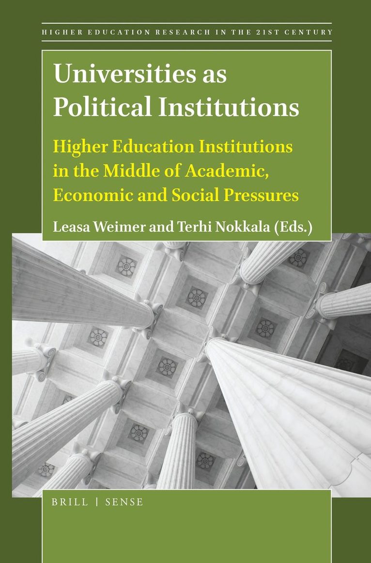 Leasa Weimer, Terhi Nokkala - Universities as Political Institutions, Häftad