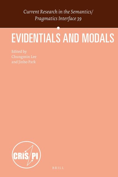 Chungmin Lee - Evidentials and Modals, Inbunden