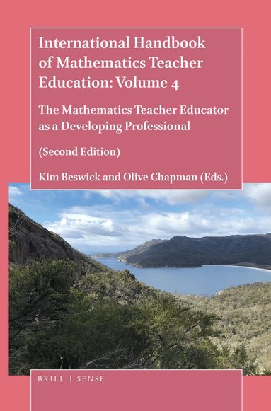 Kim Beswick - International Handbook of Mathematics Teacher Education: Volume 4, Inbunden