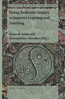 bokomslag Doing Authentic Inquiry to Improve Learning and Teaching