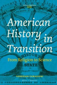 bokomslag American History in Transition