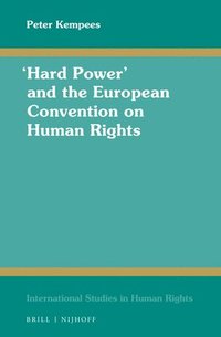 bokomslag "Hard Power" and the European Convention on Human Rights