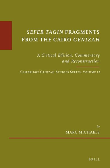 Marc Michaels - Sefer Tagin Fragments from the Cairo Genizah, Inbunden