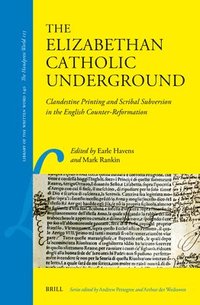 bokomslag The Elizabethan Catholic Underground