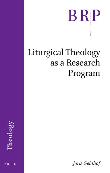 Joris Geldhof - Liturgical Theology as a Research Program, Häftad