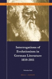 bokomslag Interrogations of Evolutionism in German Literature 1859-2011