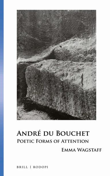 Emma Wagstaff - André du Bouchet, Inbunden
