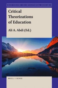 bokomslag Critical Theorizations of Education