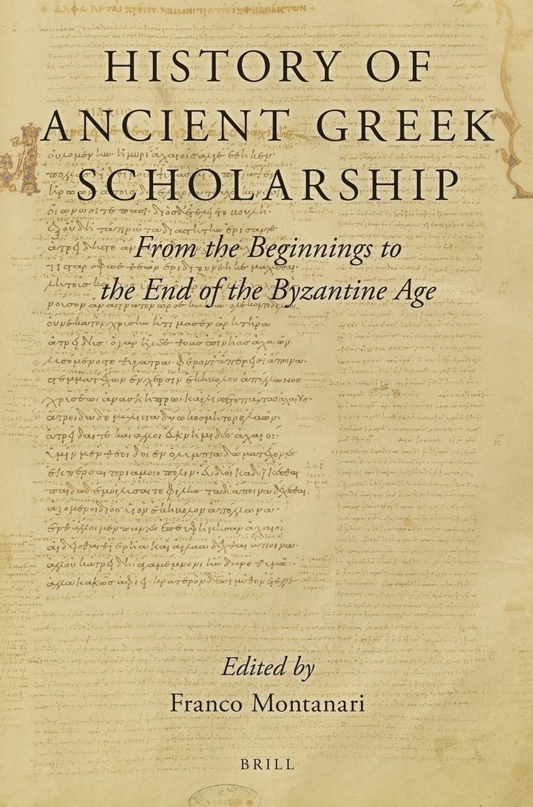 Franco Montanari - History of Ancient Greek Scholarship, Häftad