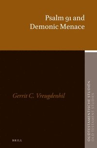 bokomslag Psalm 91 and Demonic Menace