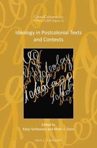 bokomslag Ideology in Postcolonial Texts and Contexts