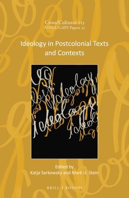 bokomslag Ideology in Postcolonial Texts and Contexts