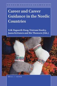 bokomslag Career and Career Guidance in the Nordic Countries