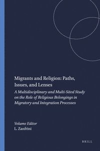 bokomslag Migrants and Religion: Paths, Issues, and Lenses