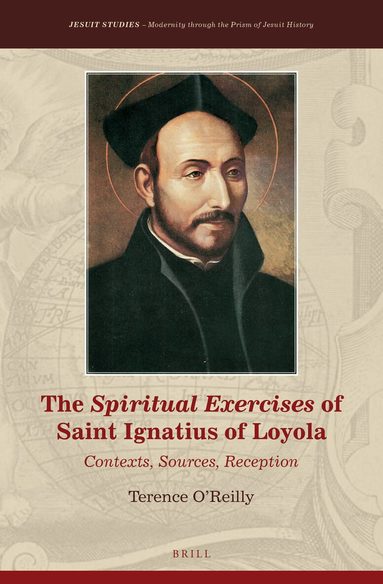Terence O'Reilly - Spiritual Exercises of Saint Ignatius of Loyola, Inbunden