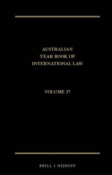 Donald R Rothwell, Imogen Saunders, Esmé Shirlow - Australian Year Book of International Law, Inbunden