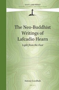 bokomslag Neo-Buddhist Writings of Lafcadio Hearn