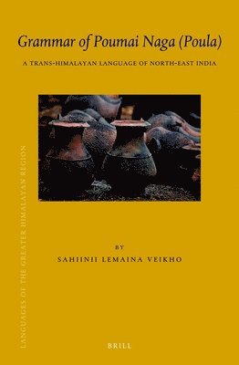Sahiinii Lemaina Veikho, Sahiinii Lemaina Veikho - Grammar of Poumai Naga (Poula), Inbunden