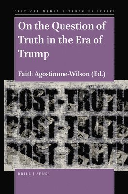 bokomslag On the Question of Truth in the Era of Trump