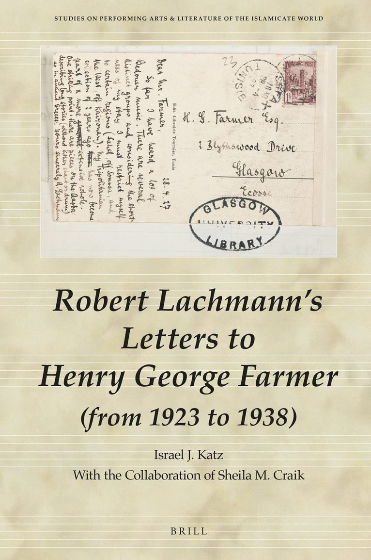 Israel J. Katz, Israel Katz, Israel J Katz - Robert Lachmann’s Letters to Henry George Farmer (from 1923 to 1938), Inbunden