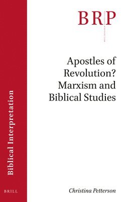 bokomslag Apostles of Revolution? Marxism and Biblical Studies